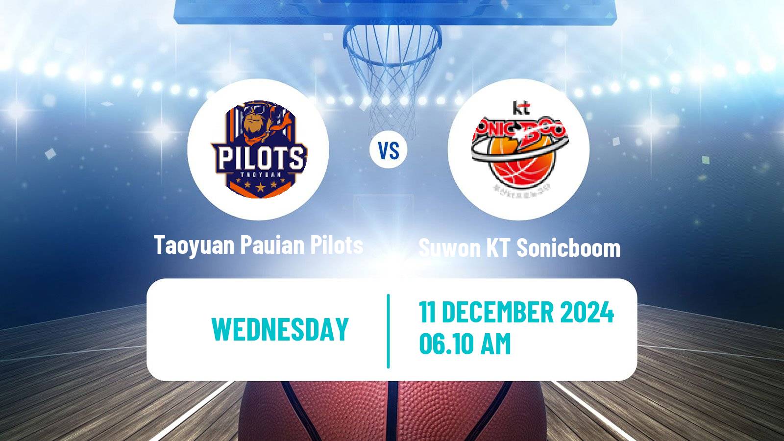 Basketball EASL Basketball Taoyuan Pauian Pilots - Suwon KT Sonicboom