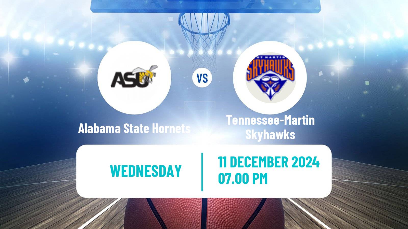 Basketball NCAA College Basketball Alabama State Hornets - Tennessee-Martin Skyhawks