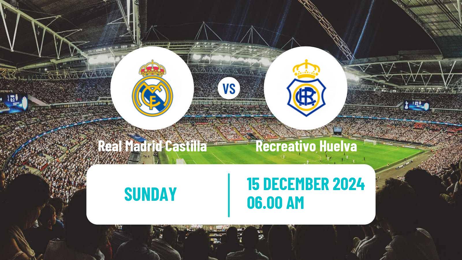 Soccer Spanish Primera RFEF Group 2 Real Madrid Castilla - Recreativo Huelva