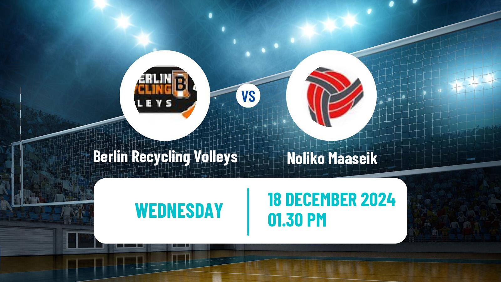 Volleyball CEV Champions League Berlin Recycling Volleys - Noliko Maaseik