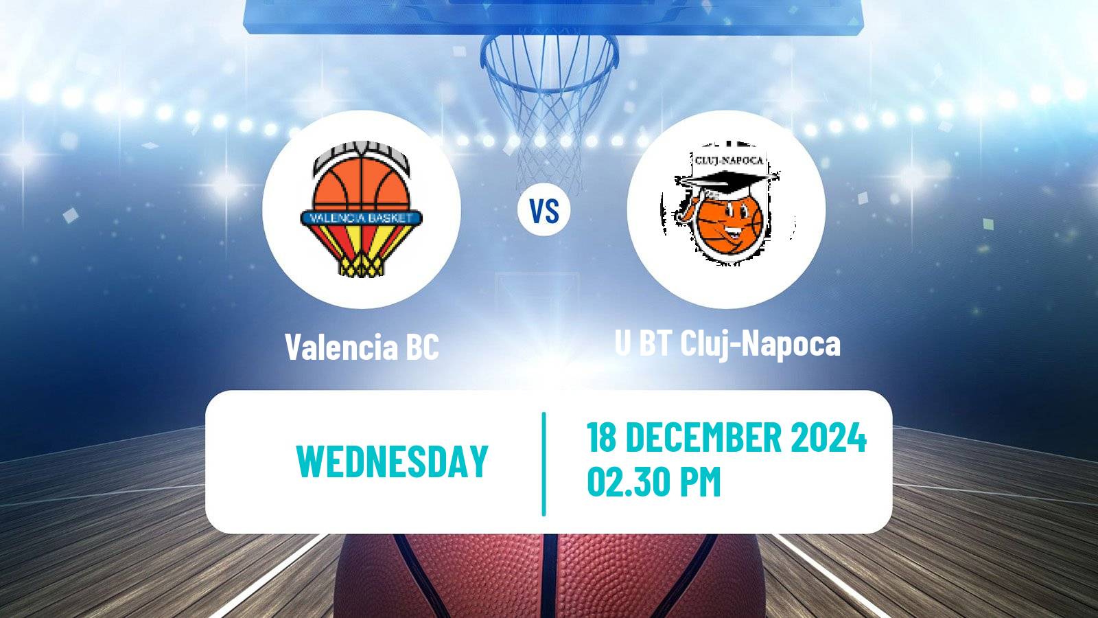 Basketball Eurocup Valencia - U BT Cluj-Napoca