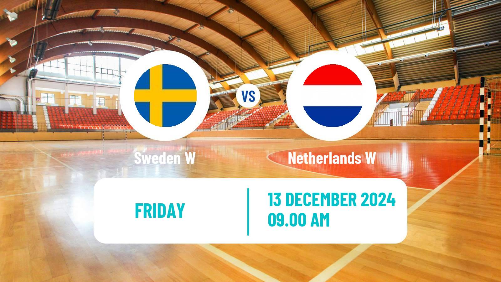 Handball Handball European Championship Women Sweden W - Netherlands W