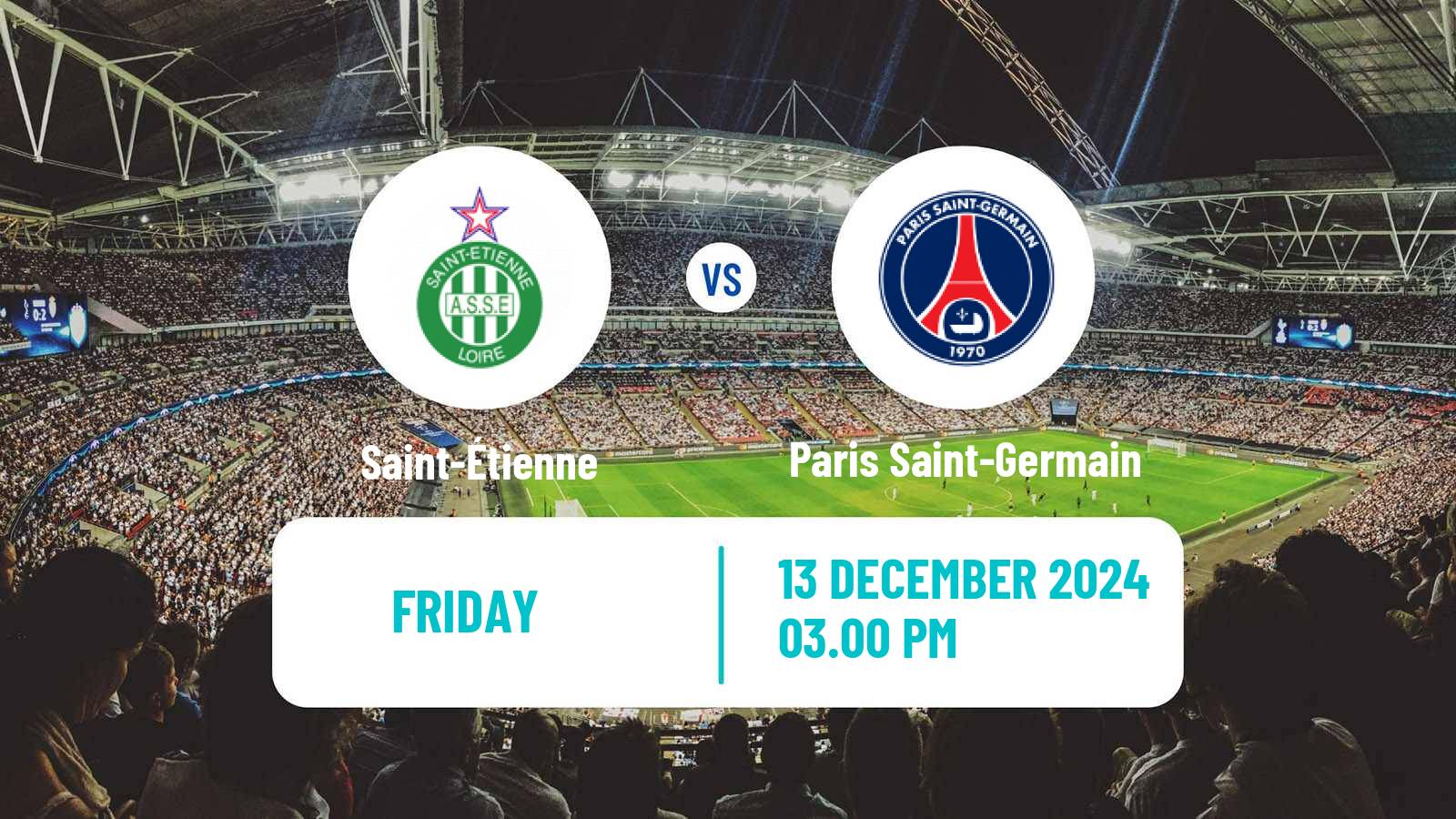 Soccer French Division 1 Women Saint-Étienne - Paris Saint-Germain