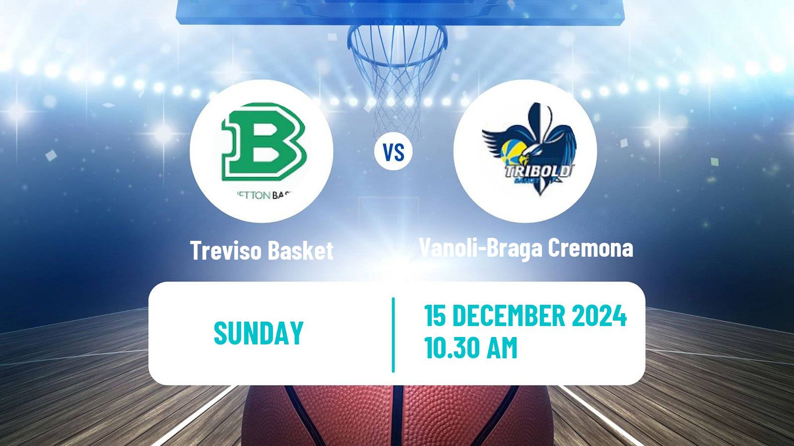 Basketball Italian Lega A Basketball Treviso Basket - Vanoli-Braga Cremona