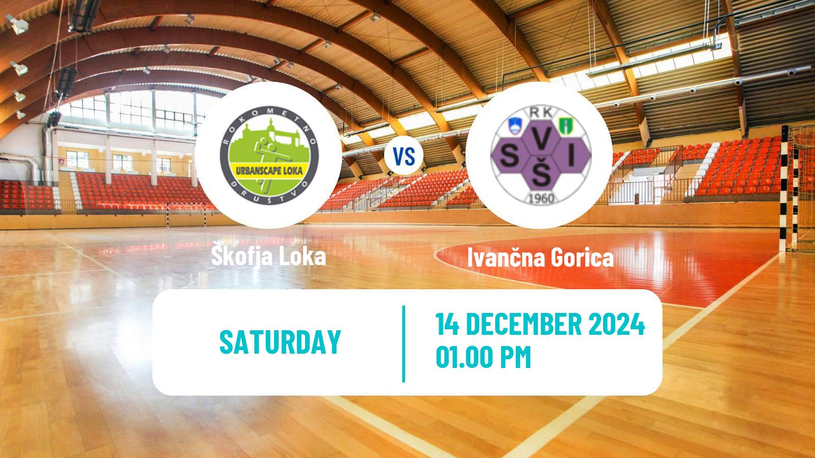 Handball Slovenian 1 NLB Liga Handball Škofja Loka - Ivančna Gorica