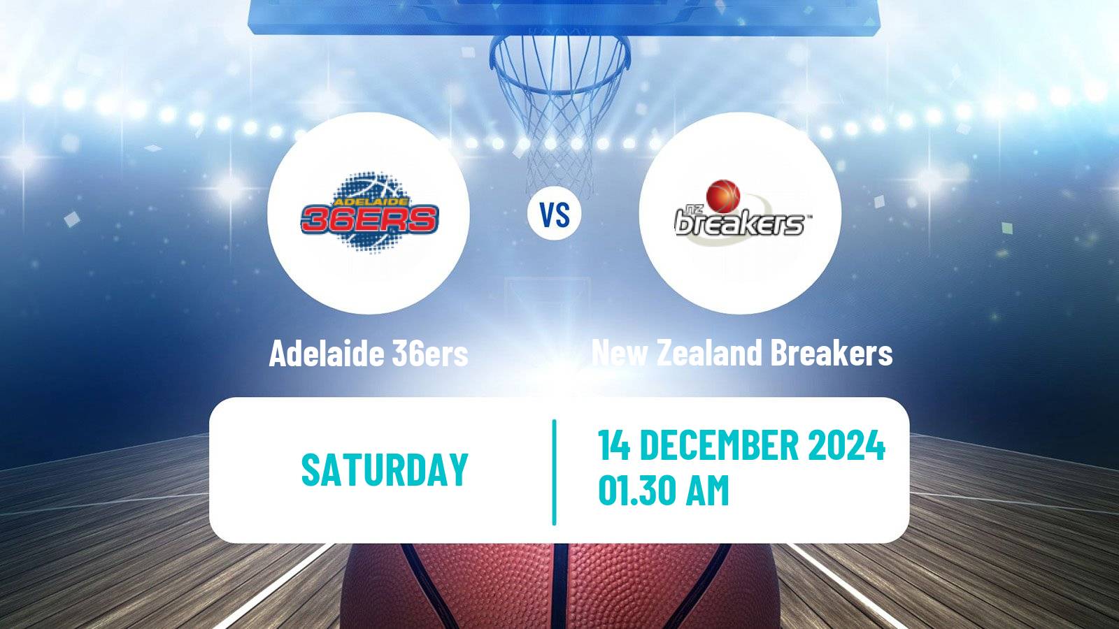 Basketball Australian NBL Adelaide 36ers - New Zealand Breakers