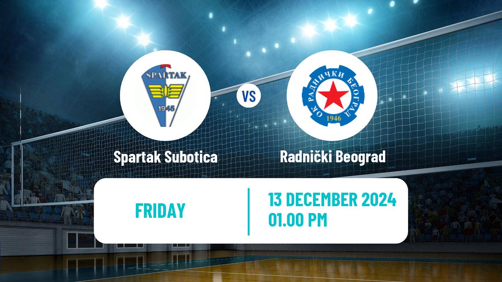 Volleyball Serbian Liga Volleyball Women Spartak Subotica - Radnički Beograd