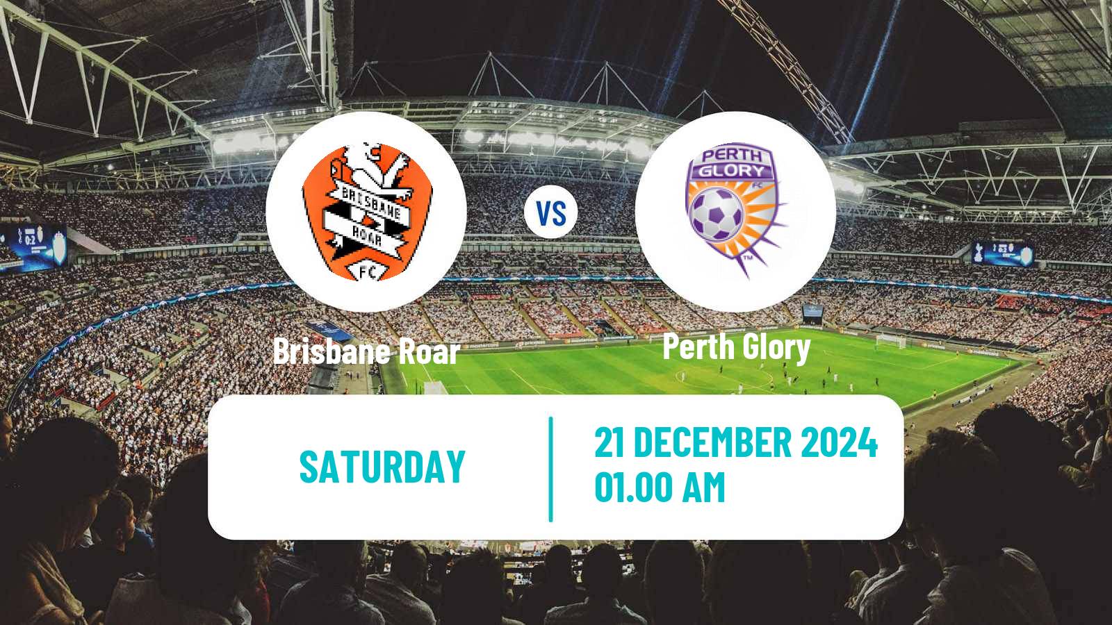 Soccer Australian A-League Brisbane Roar - Perth Glory