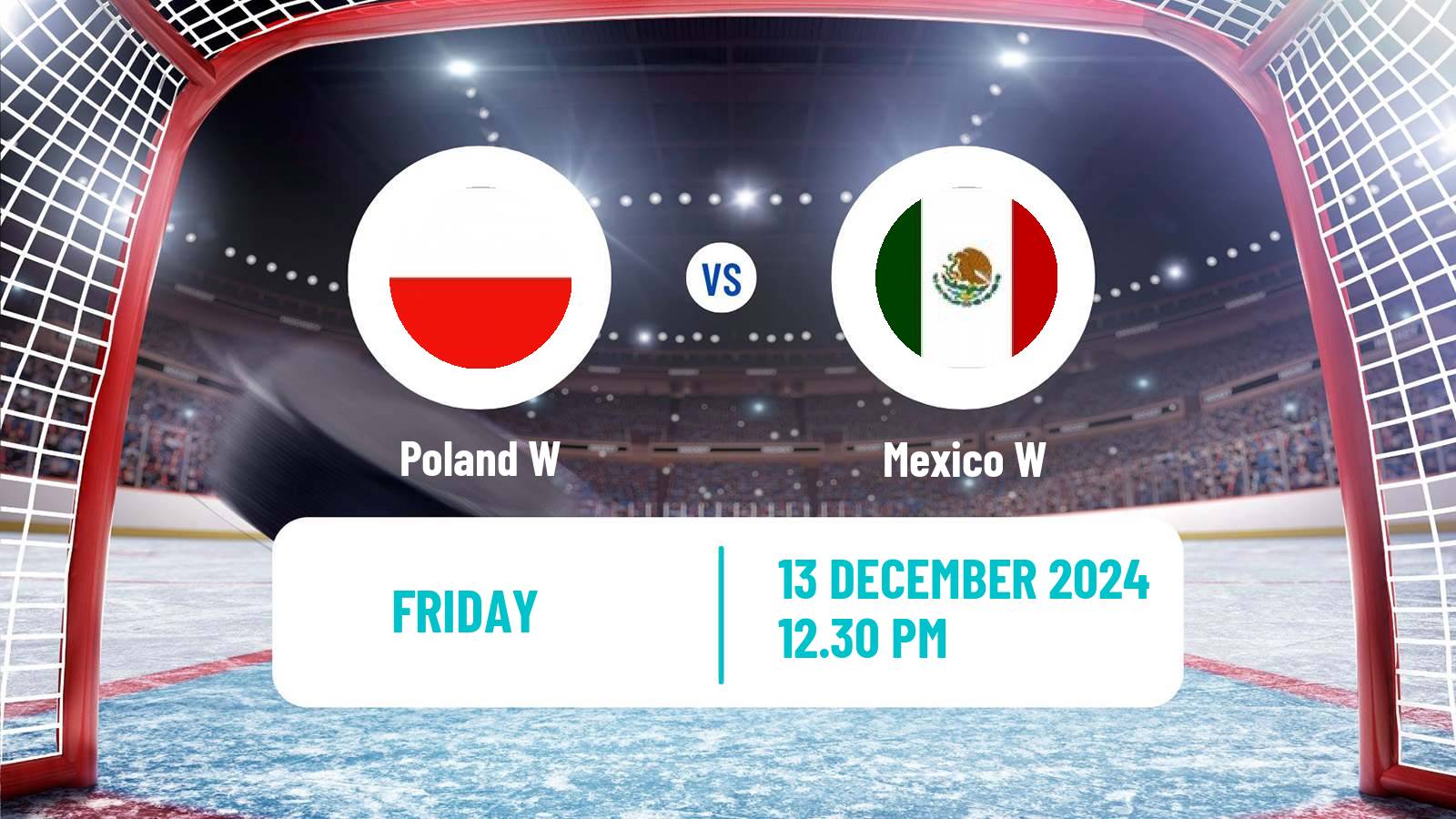 Hockey Winter Olympic Games - Ice Hockey Women Poland W - Mexico W