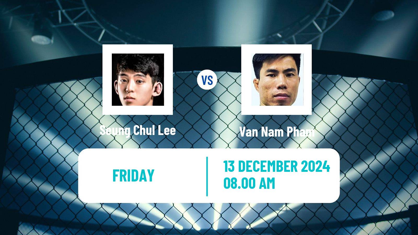 MMA Strawweight One Championship Men Seung Chul Lee - Van Nam Pham