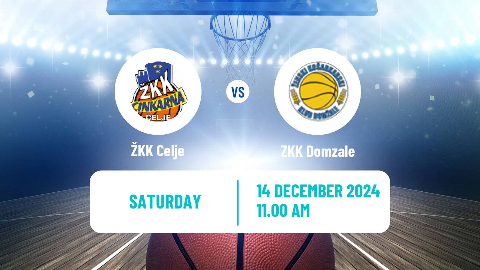 Basketball Slovenian Liga Basketball Women Celje - Domzale