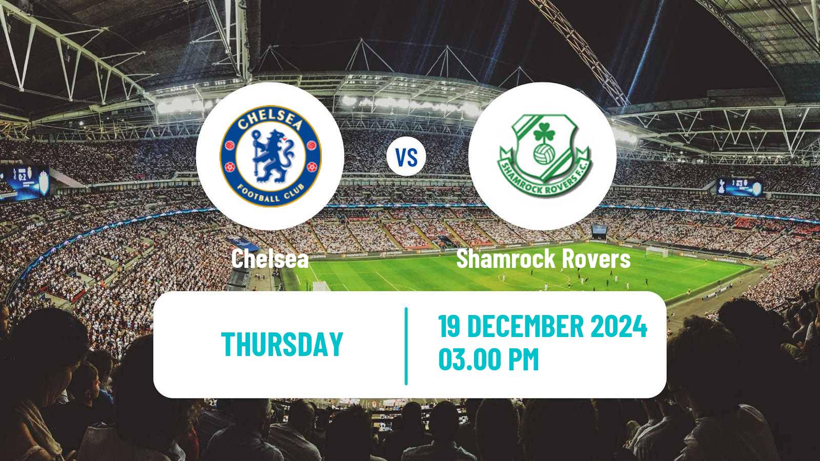 Soccer UEFA Europa Conference League Chelsea - Shamrock Rovers