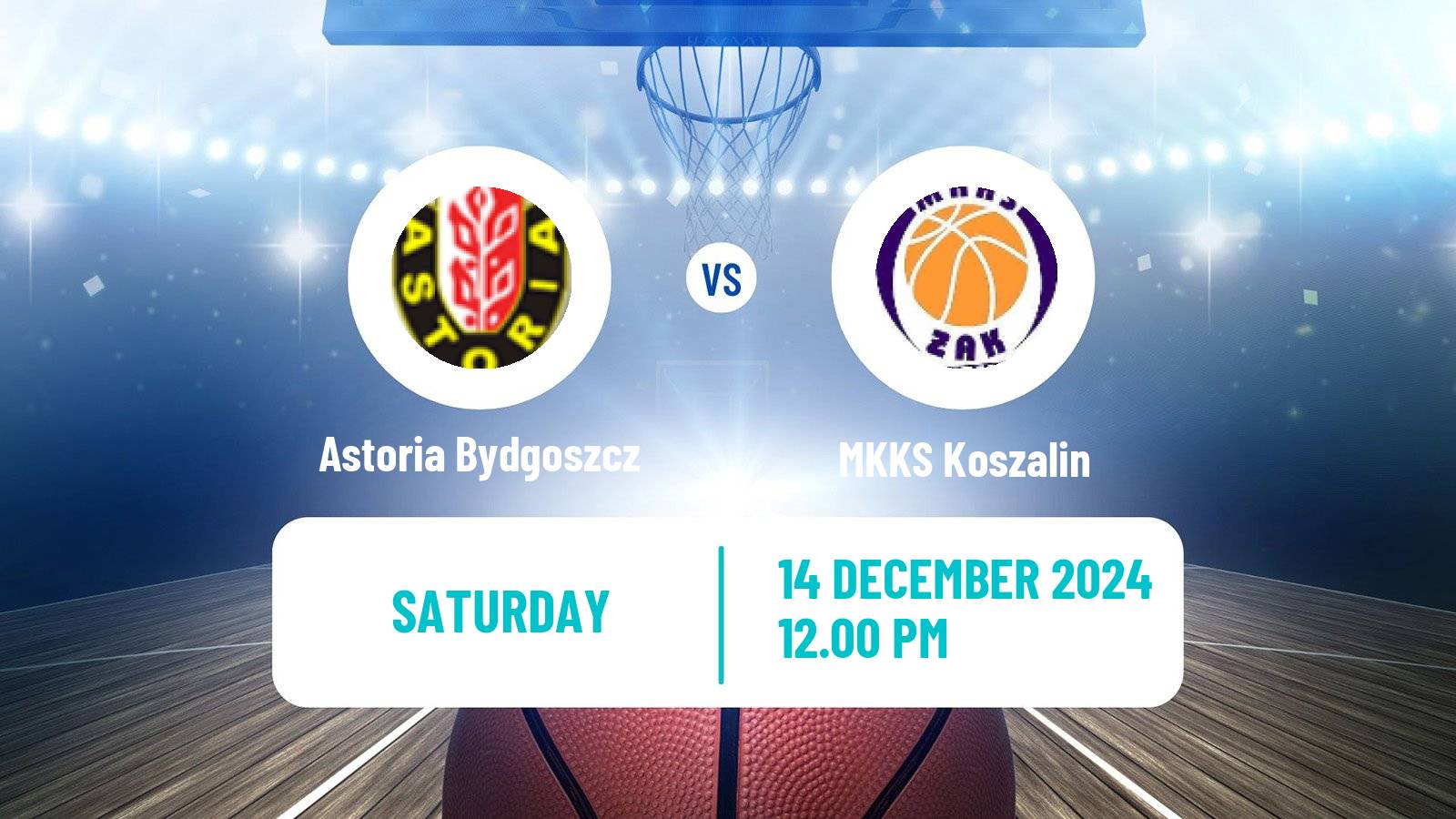 Basketball Polish 1 Liga Basketball Astoria Bydgoszcz - MKKS Koszalin