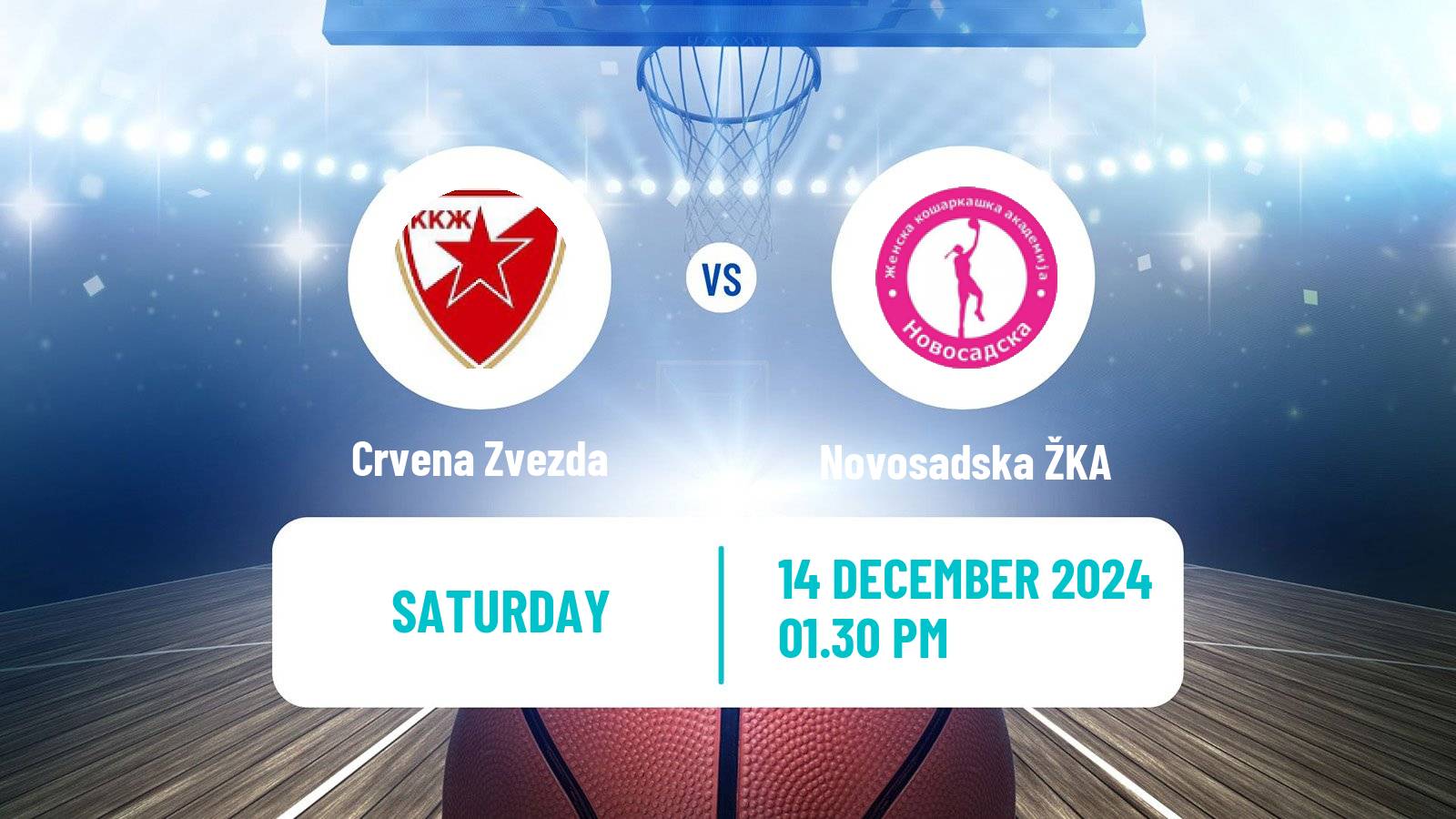 Basketball Serbian 1 ZLS Basketball Women Crvena Zvezda - Novosadska ŽKA