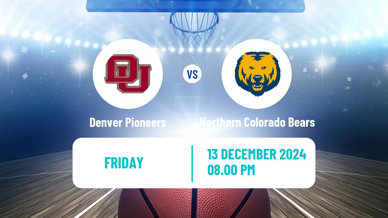 Basketball NCAA College Basketball Women Denver Pioneers - Northern Colorado Bears