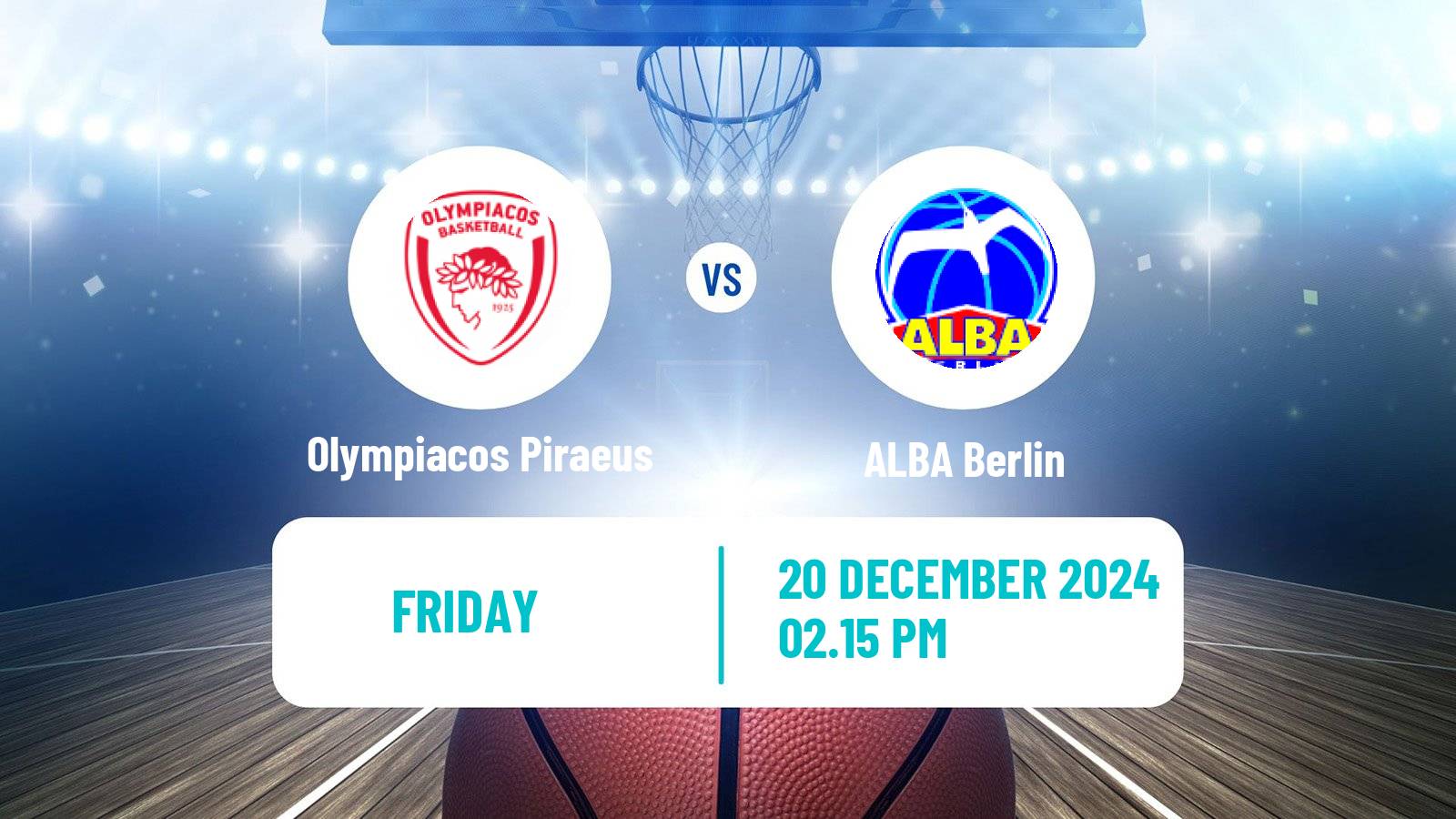 Basketball Euroleague Olympiacos Piraeus - ALBA Berlin