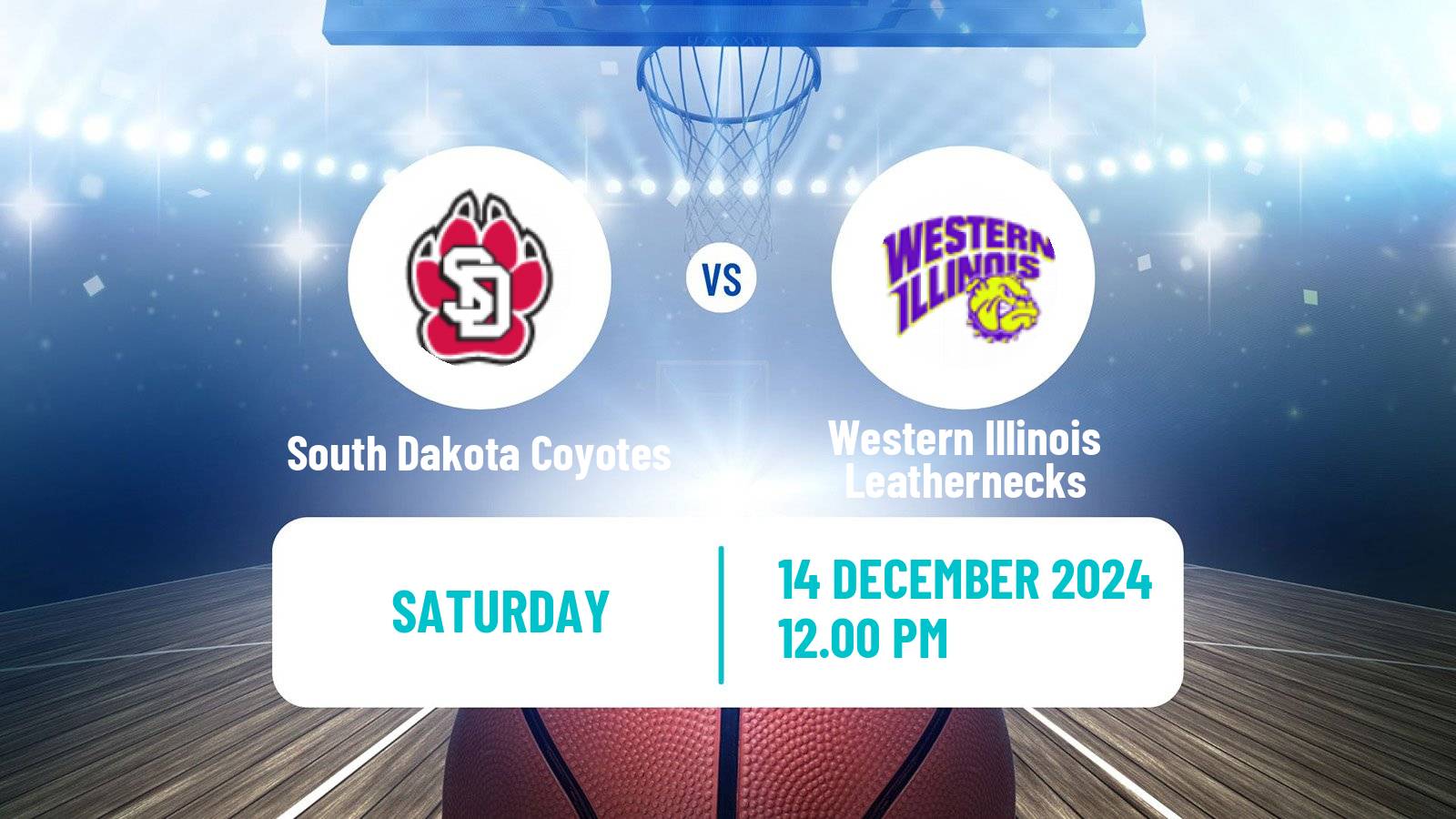 Basketball NCAA College Basketball South Dakota Coyotes - Western Illinois Leathernecks