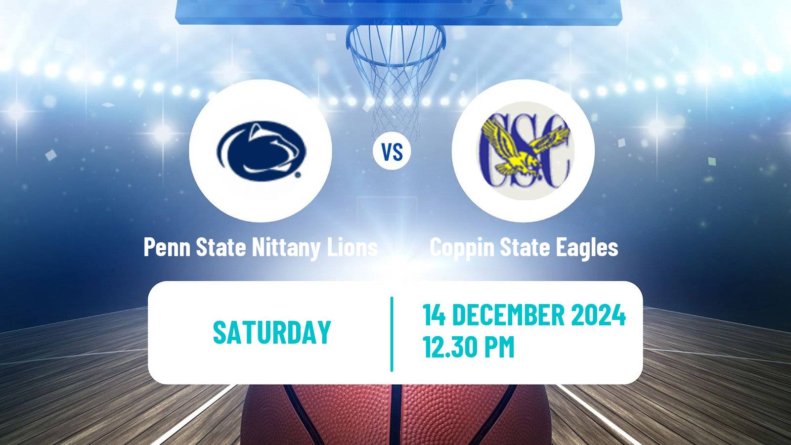 Basketball NCAA College Basketball Penn State Nittany Lions - Coppin State Eagles