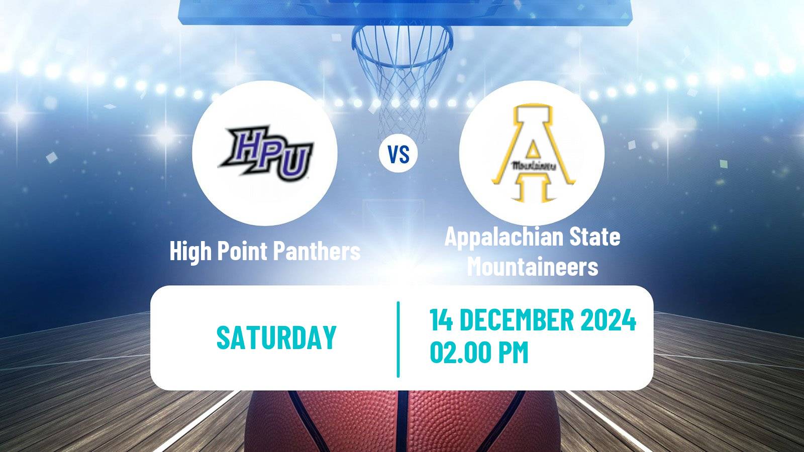 Basketball NCAA College Basketball High Point Panthers - Appalachian State Mountaineers