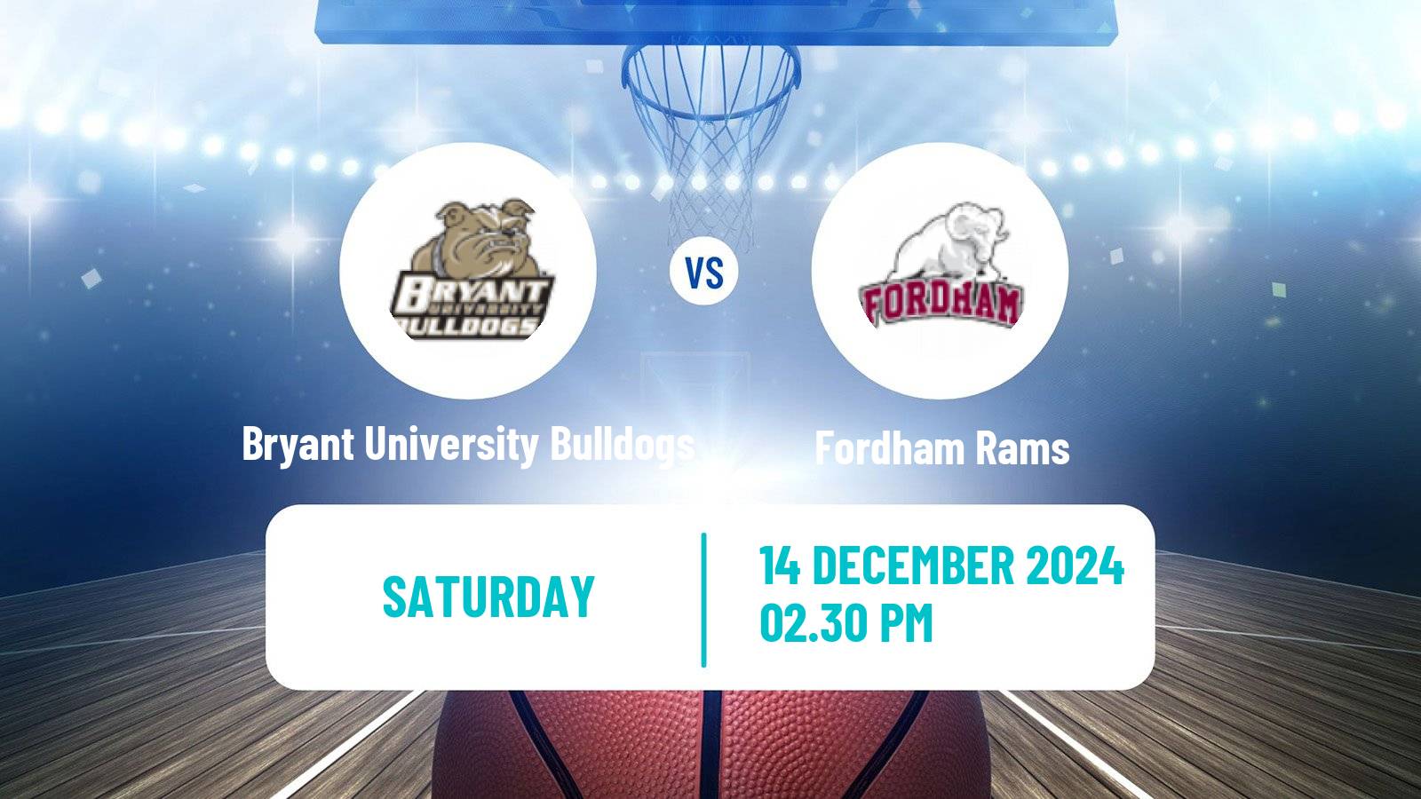 Basketball NCAA College Basketball Bryant University Bulldogs - Fordham Rams