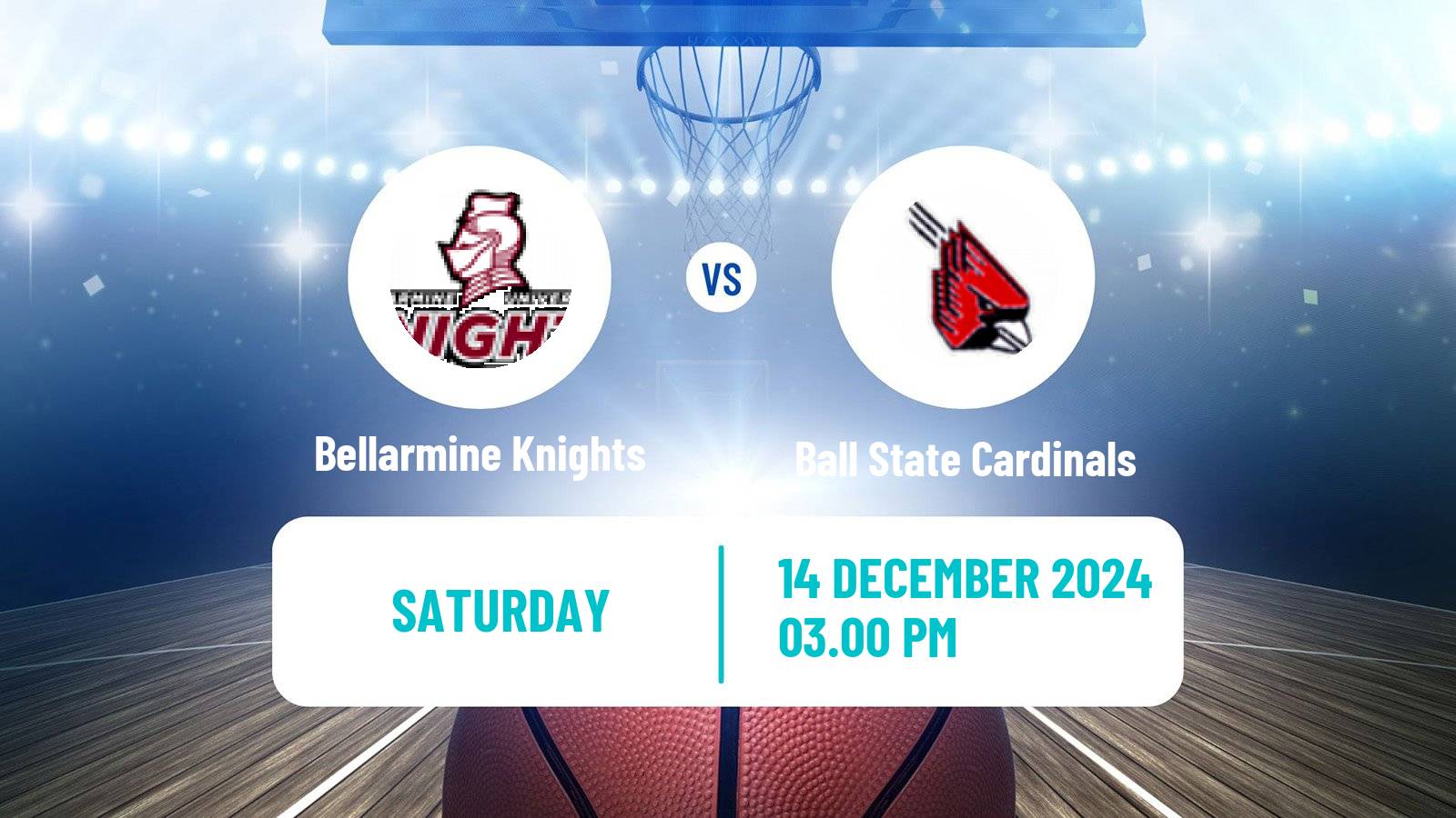 Basketball NCAA College Basketball Bellarmine Knights - Ball State Cardinals