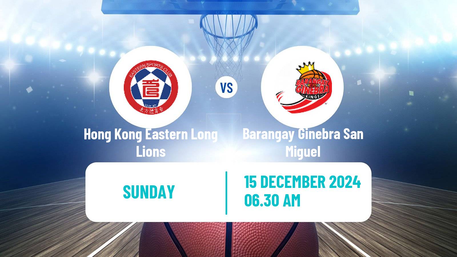 Basketball Philippines - Commissioners Cup Hong Kong Eastern Long Lions - Barangay Ginebra San Miguel