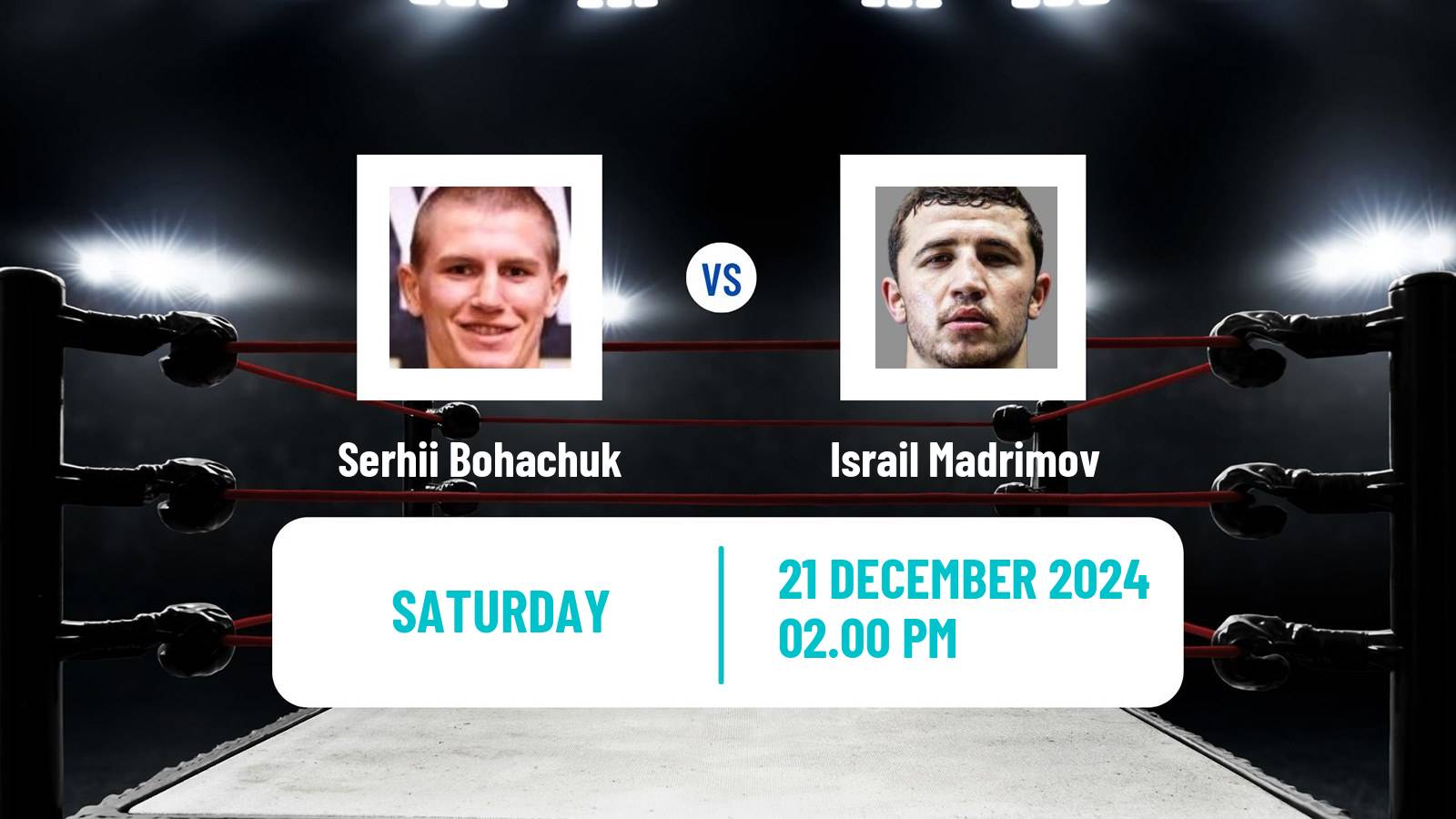 Boxing Super Welterweight Others Matches Men Serhii Bohachuk - Israil Madrimov