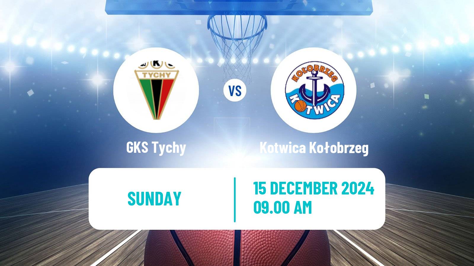 Basketball Polish 1 Liga Basketball GKS Tychy - Kotwica Kołobrzeg