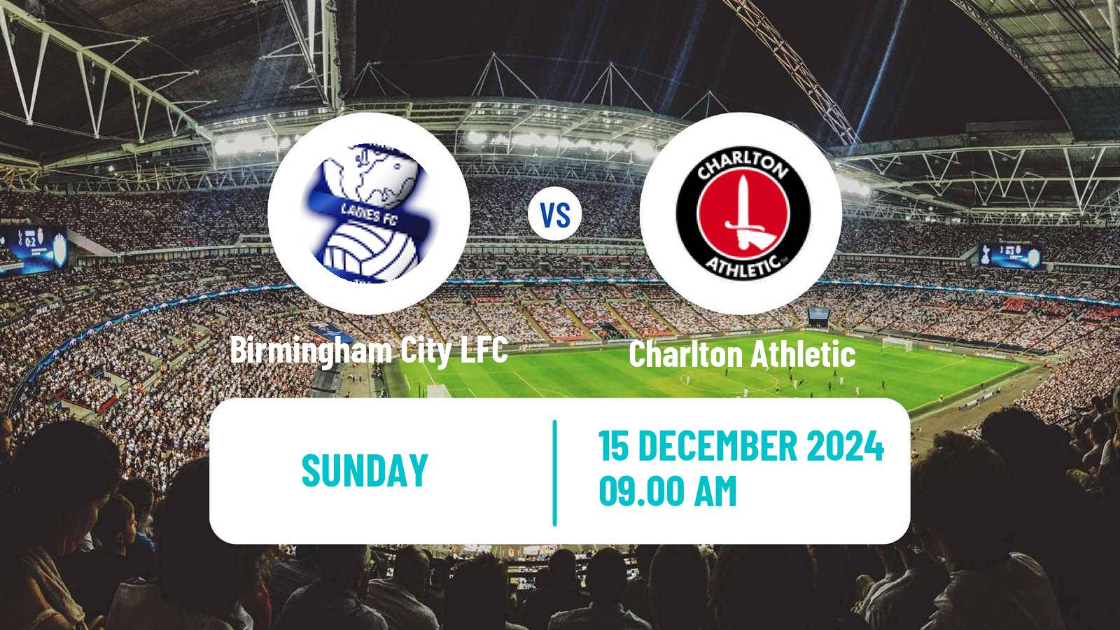 Soccer English Women Championship Birmingham City LFC - Charlton Athletic