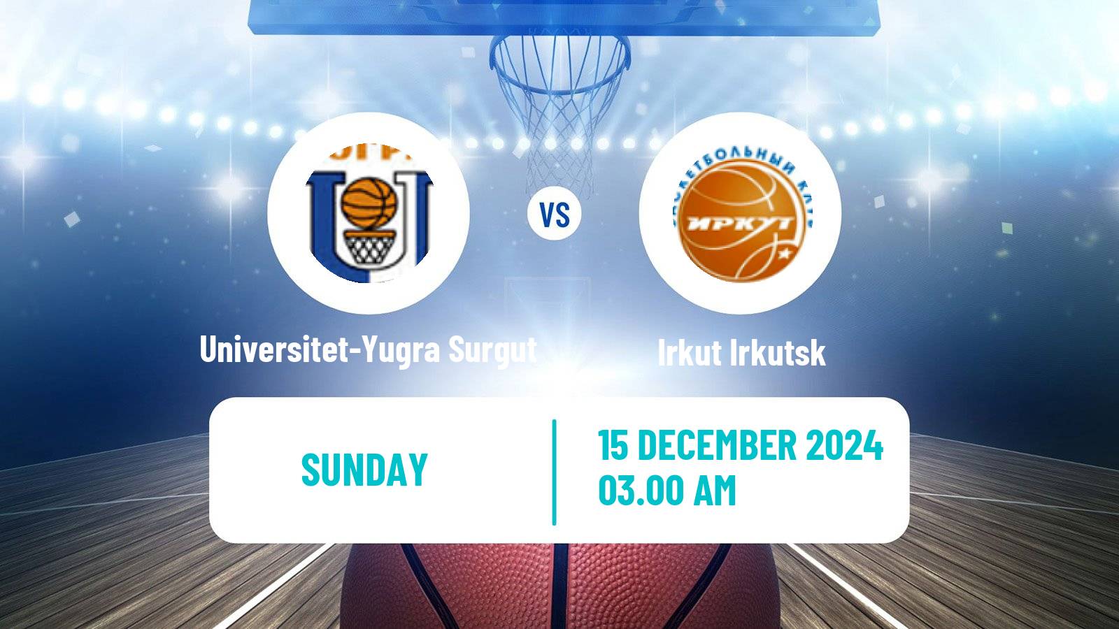 Basketball Russian Super League Basketball Universitet-Yugra Surgut - Irkut Irkutsk