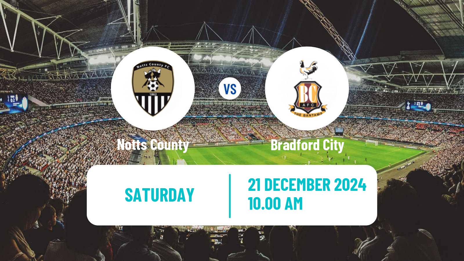 Soccer English League Two Notts County - Bradford City