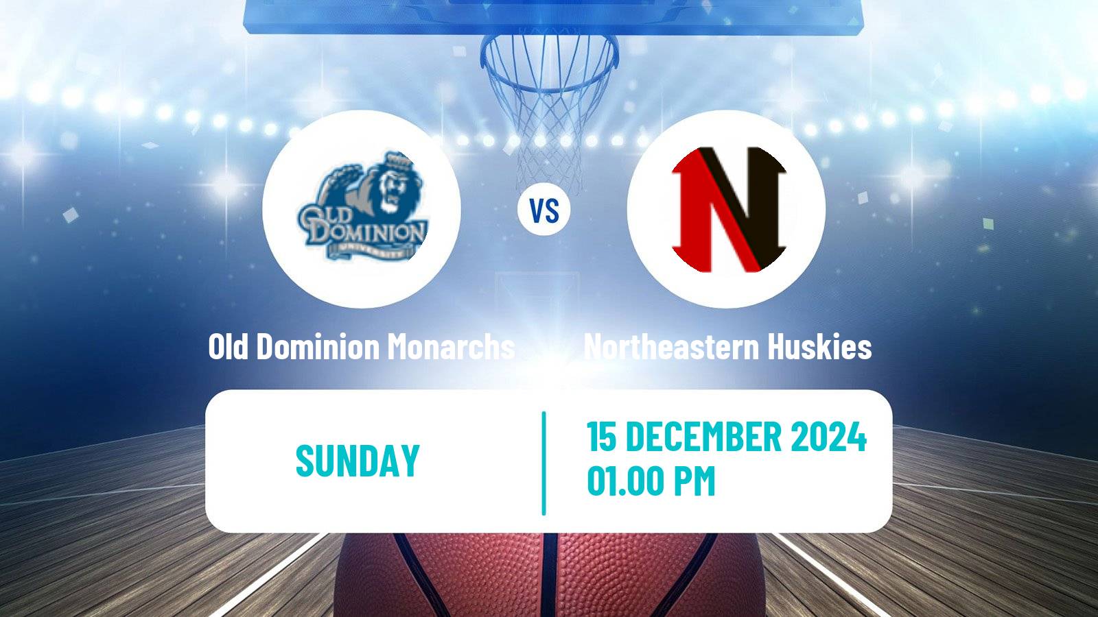 Basketball NCAA College Basketball Old Dominion Monarchs - Northeastern Huskies