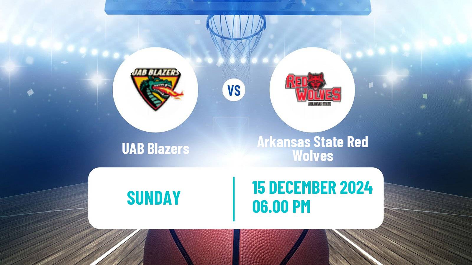 Basketball NCAA College Basketball UAB Blazers - Arkansas State Red Wolves