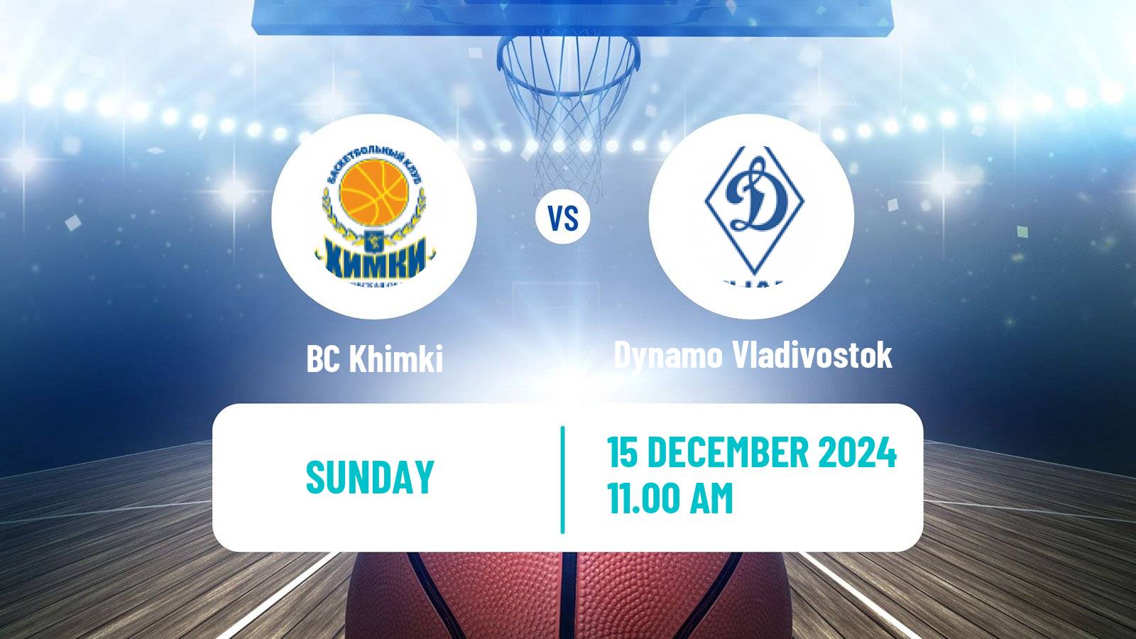 Basketball Russian Super League Basketball BC Khimki - Dynamo Vladivostok