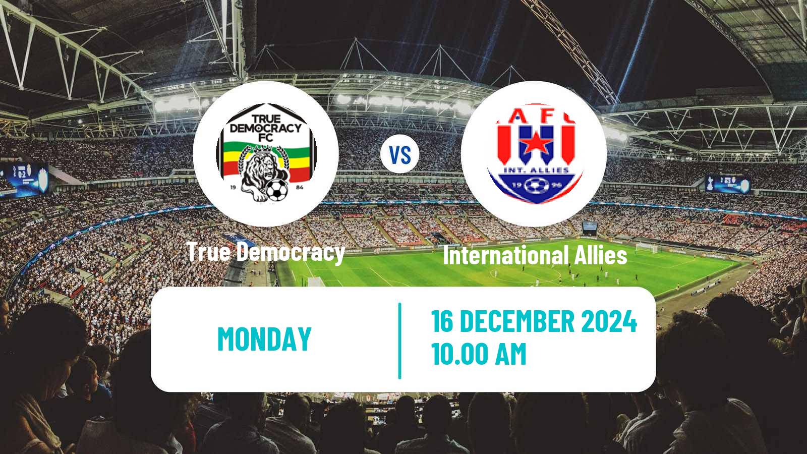 Soccer Ghanaian Division One League True Democracy - International Allies