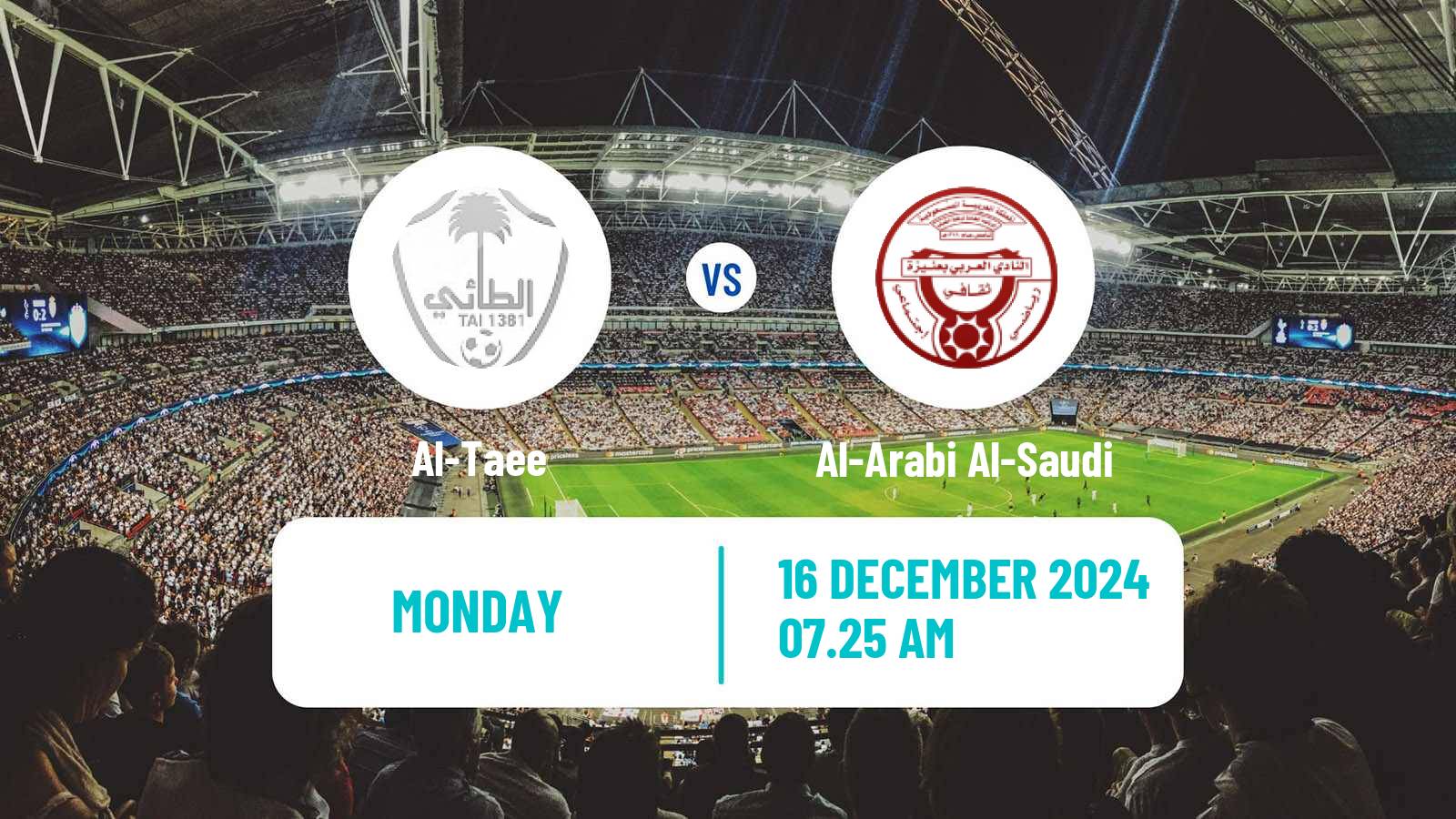 Soccer Saudi Division 1 Al-Taee - Al-Arabi Al-Saudi