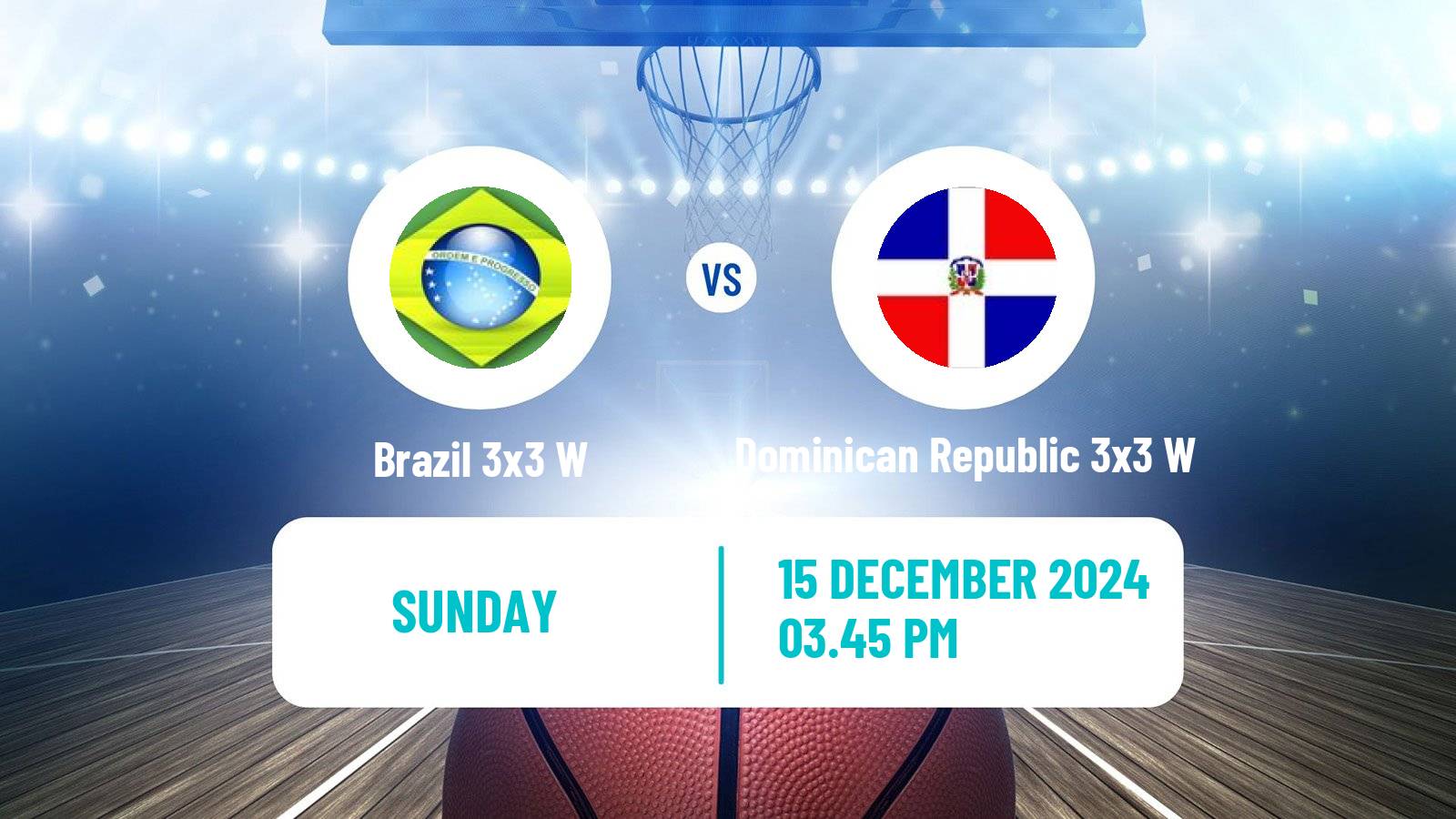 Basketball Americup 3x3 Women Brazil 3x3 W - Dominican Republic 3x3 W