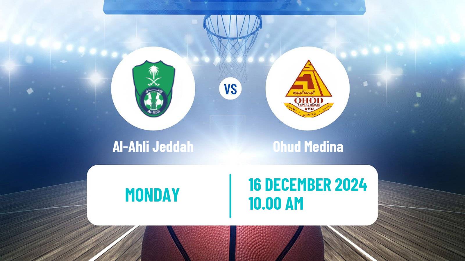 Basketball Saudi Premier League Basketball Al-Ahli Jeddah - Ohud Medina