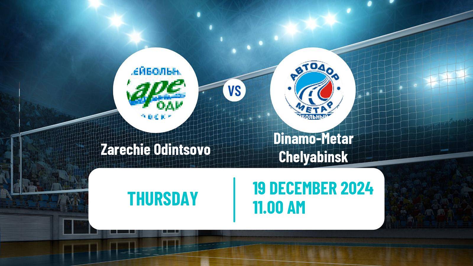 Volleyball Russian Super League Volleyball Women Zarechie Odintsovo - Dinamo-Metar Chelyabinsk