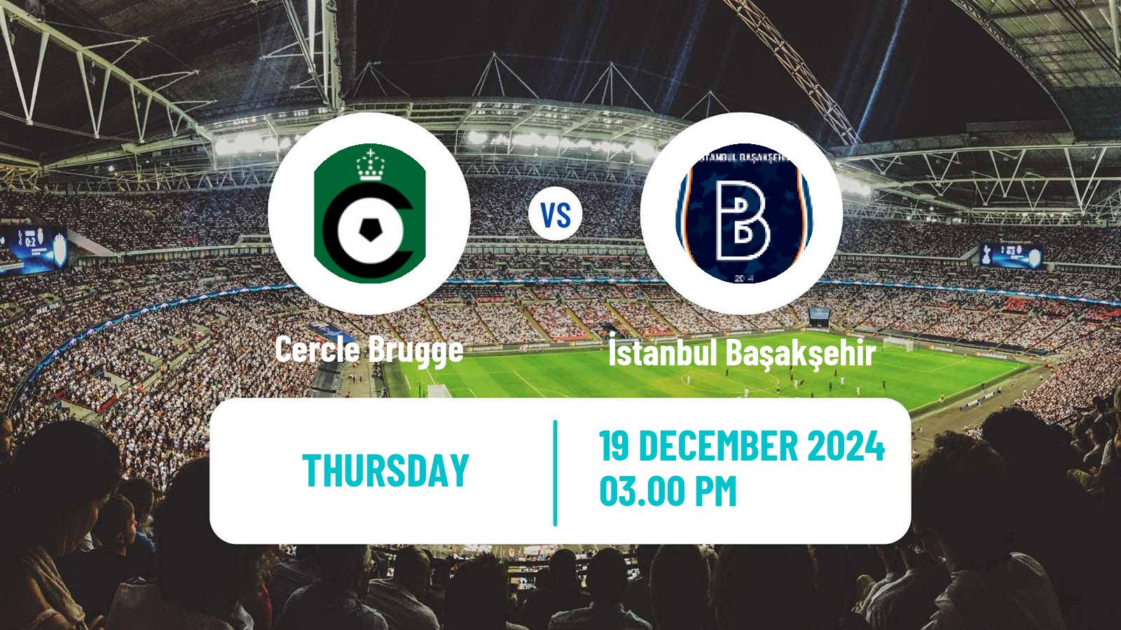 Soccer UEFA Europa Conference League Cercle Brugge - İstanbul Başakşehir