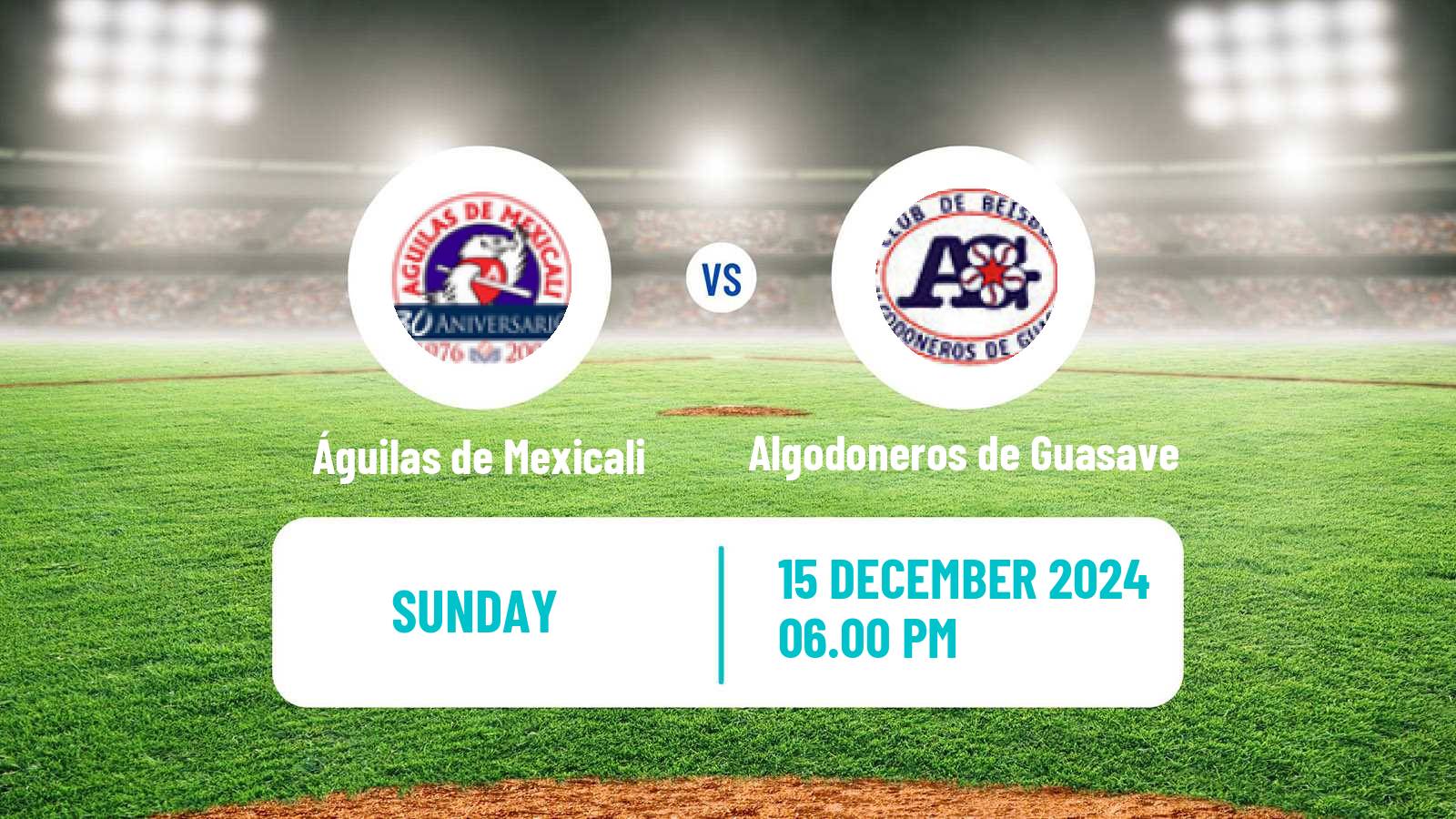 Baseball LMP Águilas de Mexicali - Algodoneros de Guasave