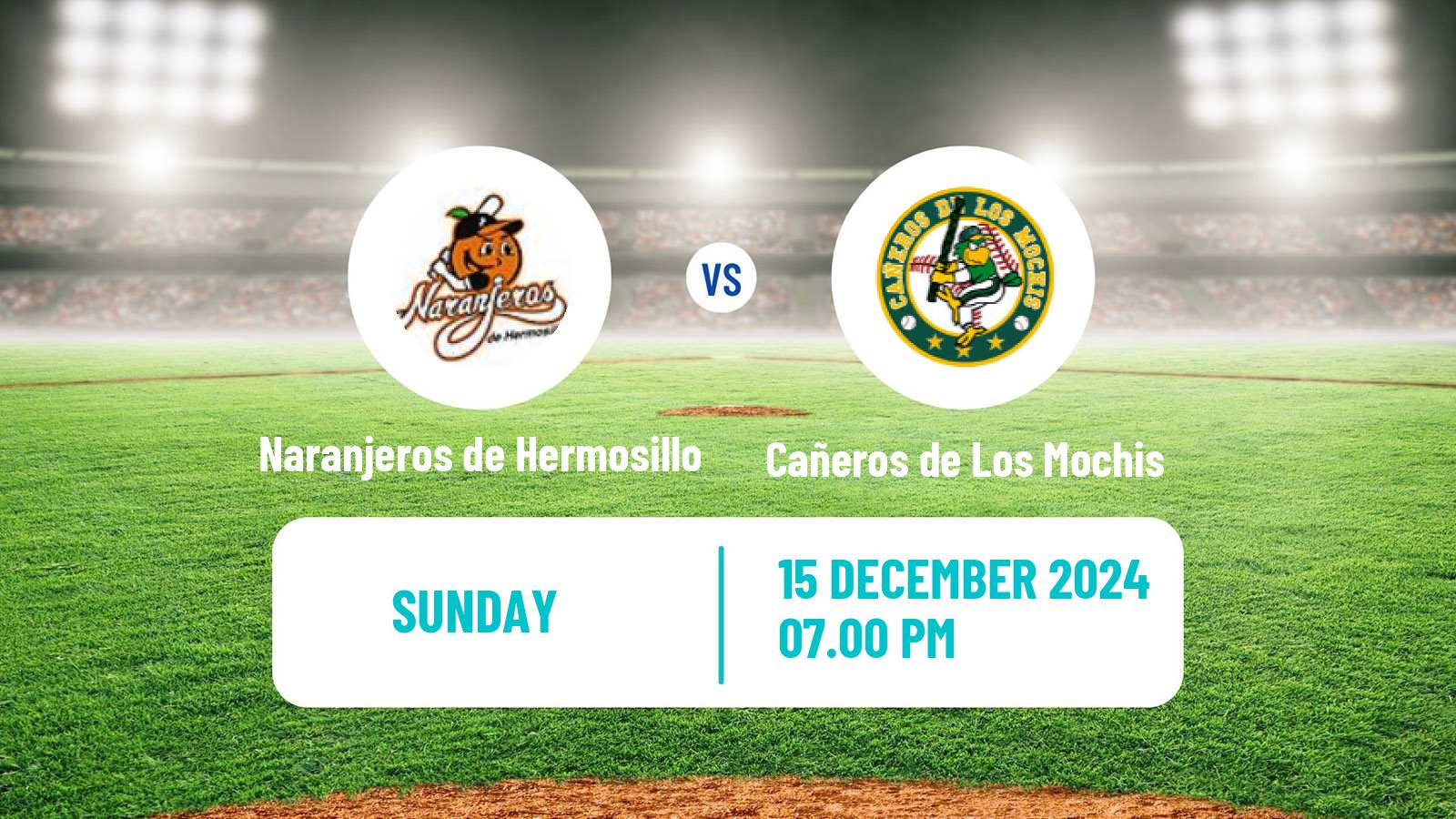 Baseball LMP Naranjeros de Hermosillo - Cañeros de Los Mochis