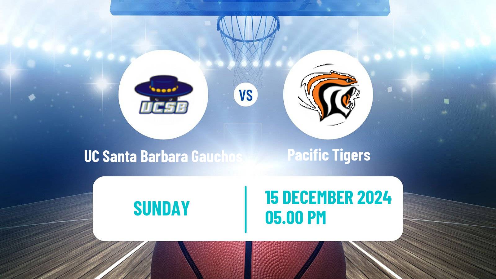 Basketball NCAA College Basketball Women UC Santa Barbara Gauchos - Pacific Tigers