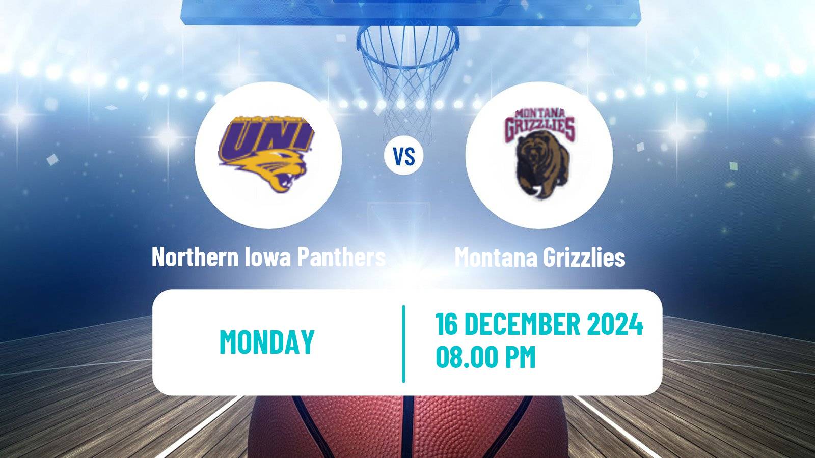 Basketball NCAA College Basketball Northern Iowa Panthers - Montana Grizzlies