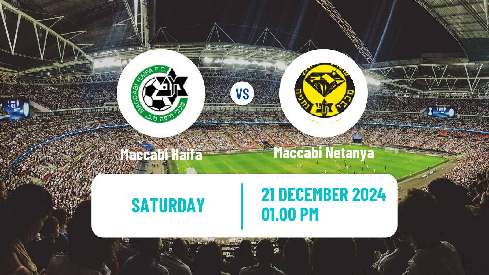 Soccer Israeli Ligat haAl Maccabi Haifa - Maccabi Netanya