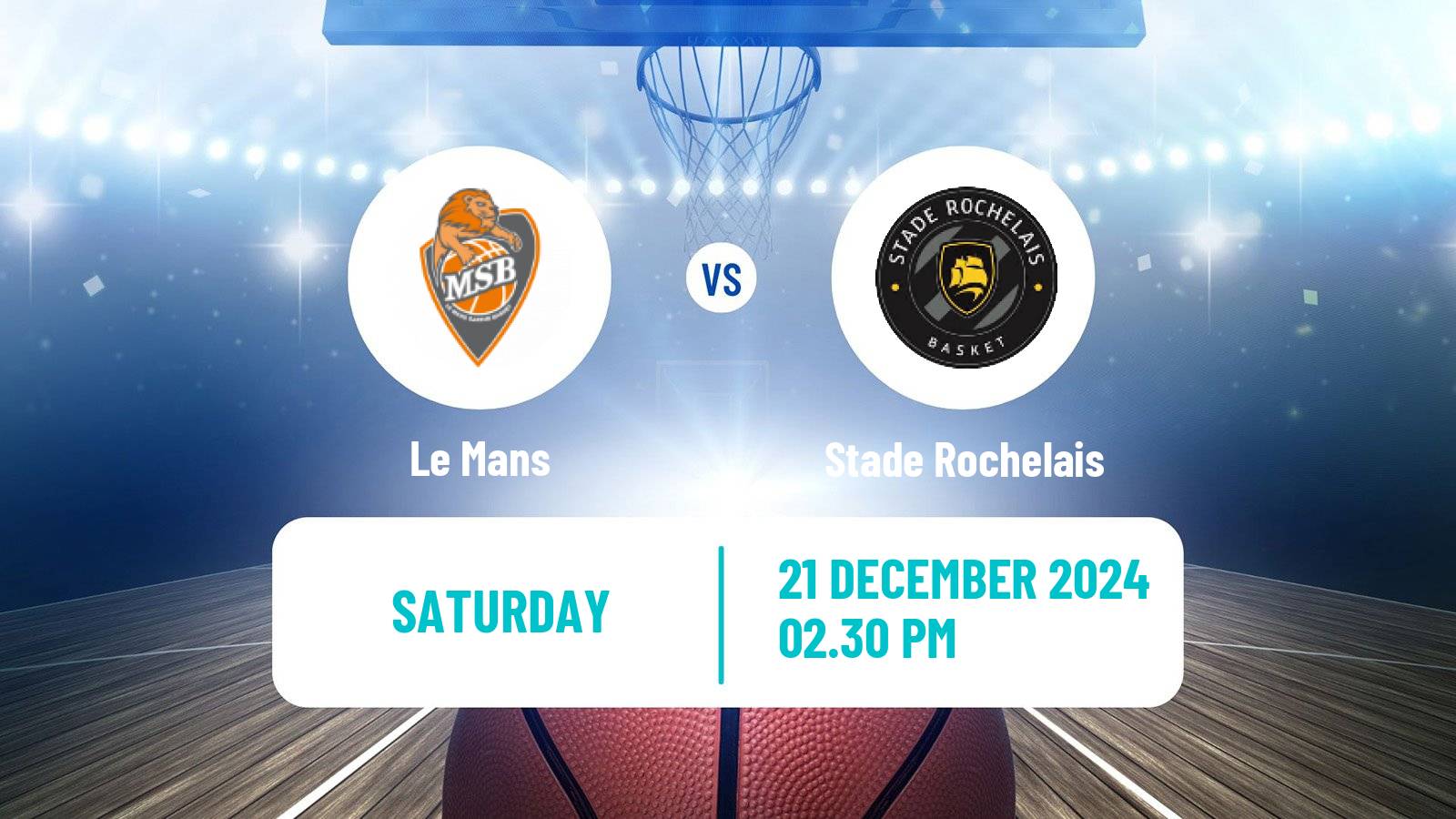 Basketball French LNB Le Mans - Stade Rochelais