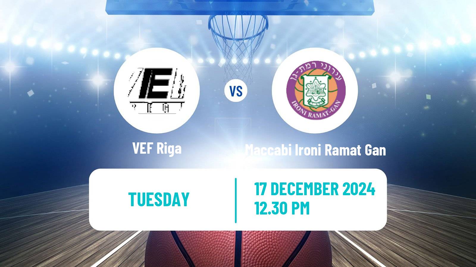 Basketball Champions League Basketball VEF Riga - Maccabi Ironi Ramat Gan