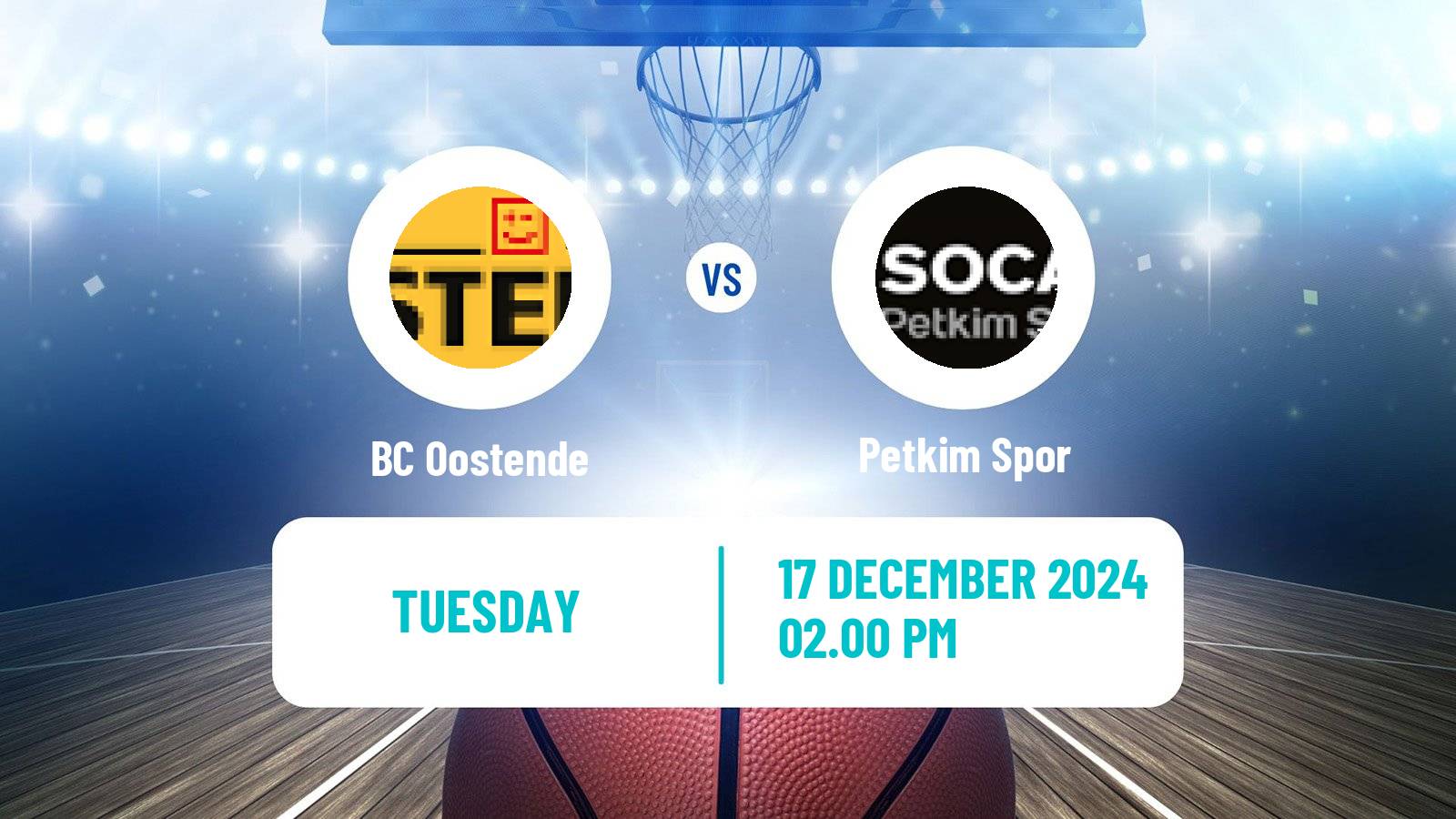 Basketball Champions League Basketball Oostende - Petkim Spor