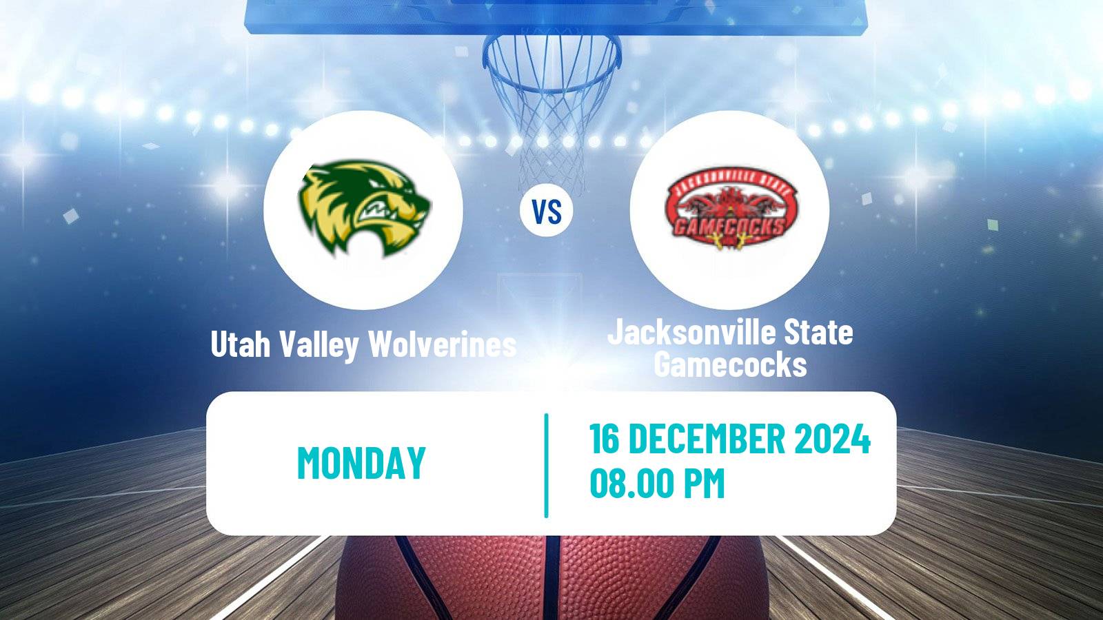 Basketball NCAA College Basketball Women Utah Valley Wolverines - Jacksonville State Gamecocks