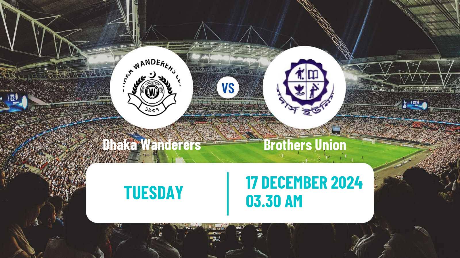 Soccer Bangladesh Federation Cup Dhaka Wanderers - Brothers Union